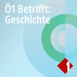 Logo Ö1 Betrifft: Geschichte